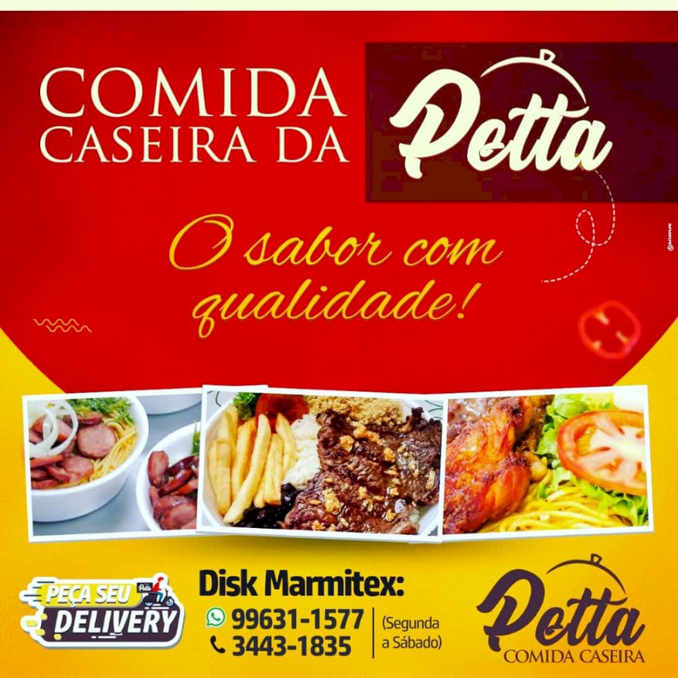 A Petta comida caseira  - A melhor comida caseira da região você só encontra aqui