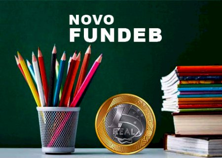 Estimativas do Fundeb 2021 são publicadas e passam a valer a partir deste mês