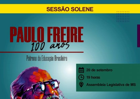 Presidente da FETEMS, Professor Jaime Teixeira será homenageado com o diploma “Centenário de Paulo Freire”, por proposição do Deputado Pedro Kemp