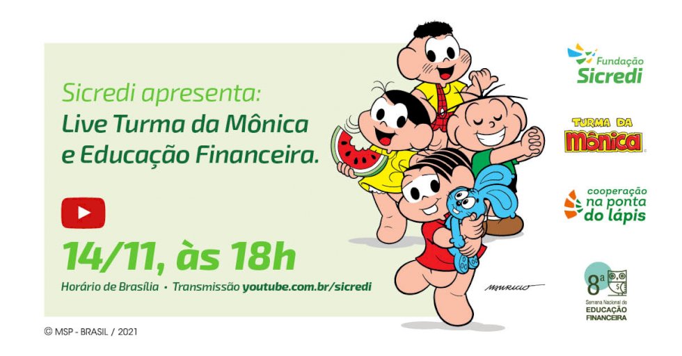 Sicredi e Maurício de Sousa Produções realizam live para reforçar importância da educação financeira para pais e filhos