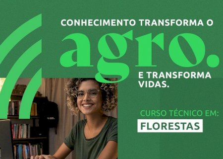 Curso Técnico em Floresta é oportunidade para quem procura formação de gratuita