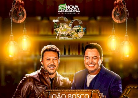 Nova Andradina celebra 66 anos com show de João Bosco e Vinícius