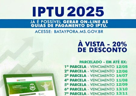 Guias do IPTU 2025 já podem ser geradas on-line no site da Prefeitura de Batayporã