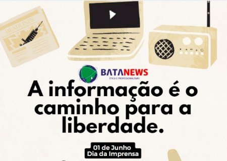 1º de Junho: Dia da Imprensa destaca importância do jornalismo na sociedade