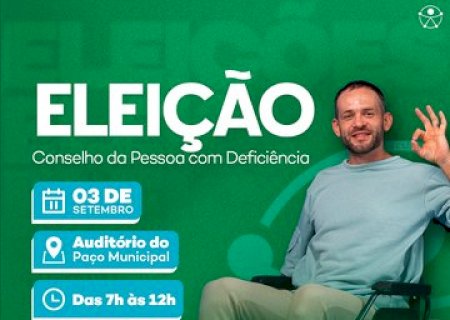 Conselho Municipal dos Direitos da Pessoa com Deficiência de Nova Andradina terá nova eleição