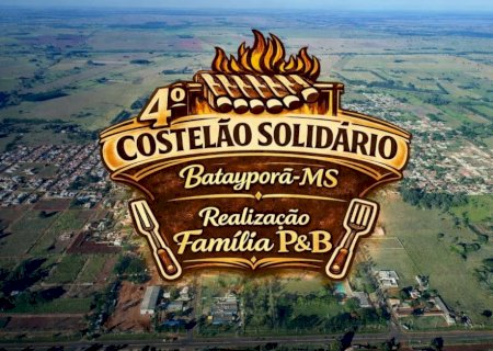 Hoje é o grande dia: Batayporã se une para o 4º Costelão Solidário