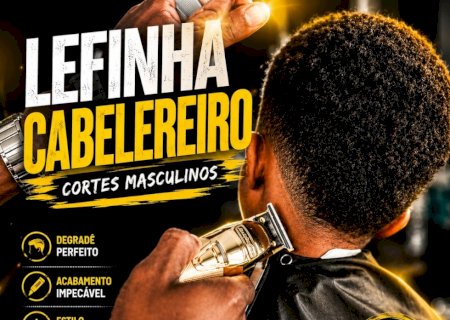 Léfinha Cabeleireiro se destaca com cortes masculinos de qualidade e preços acessíveis em Batayporã