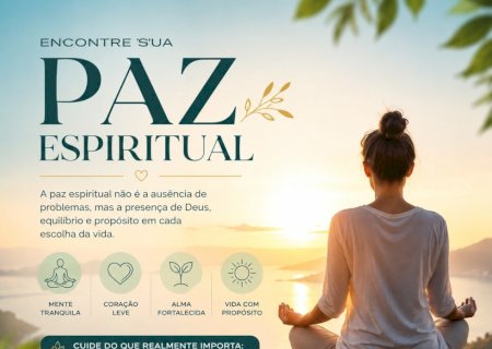 Paz espiritual: o silêncio da alma em meio ao caos do mundo