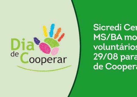 Sicredi Centro-Sul MS/BA mobiliza comunidade para o Dia C 2026 com ações de solidariedade neste sábado (29)