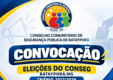 Conselho Comunitário de Segurança Pública de Batayporã convoca eleições para o triênio 2027/2029